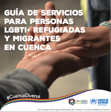 Guía de Servicios para personas LGTBIQ+ refugiadas y migrantes en Cuenca.